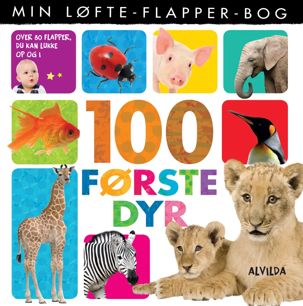 Min Løfte-flapper-bog 100 Første Dyr