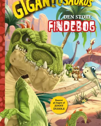 Gigantosaurus Den Store Findebog