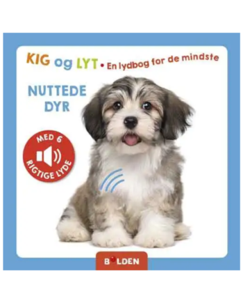 Kig Og Lyt: Nuttede Dyr En Lydbog For De Mindste