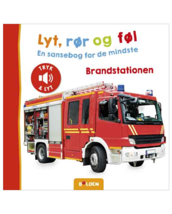 Lyt  Rør Og Føl Brandstationen En Sansebog For De Mindste