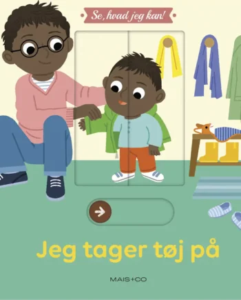 Se  Hvad Jeg Kan: Jeg Tager Tøj På Mais   Co