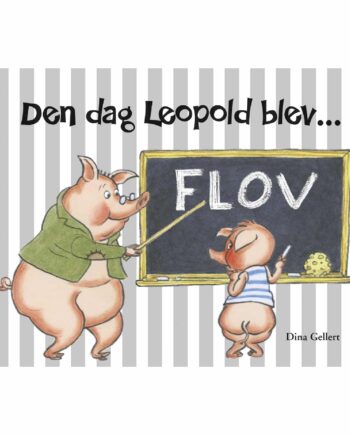 Den Dag Leopold Blev Flov