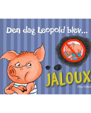 Den Dag Leopold Blev Jaloux
