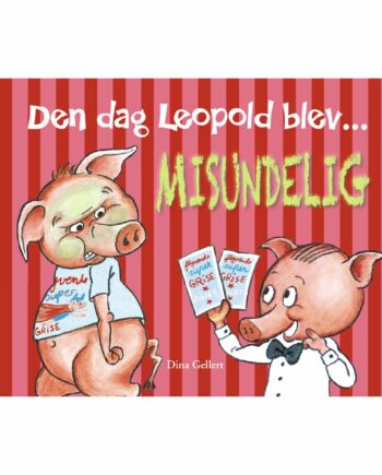 Den Dag Leopold Blev Misundelig