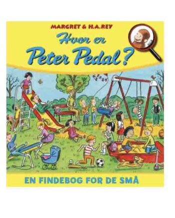 Hvor Er Peter Pedal  En Findebog Til De Mindste