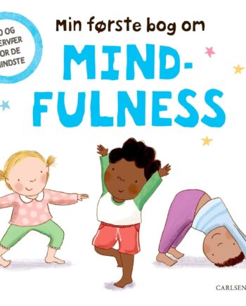 Min Første Bog Om Mindfulness Carlsen