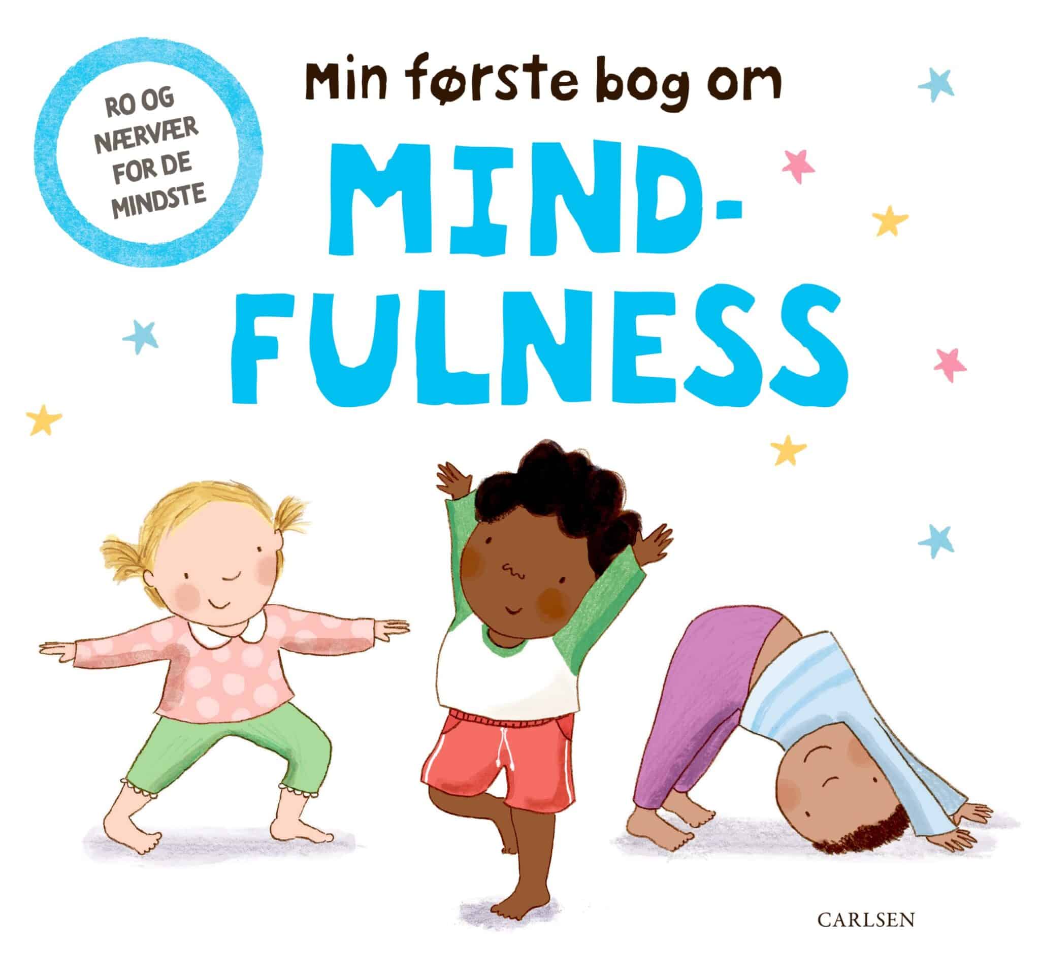Min Første Bog Om Mindfulness Carlsen