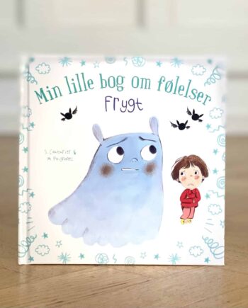 Min Lille Bog Om Følelser: Frygt