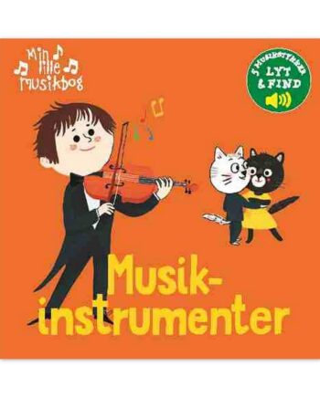 Min Lille Musikbog Musikinstrumenter