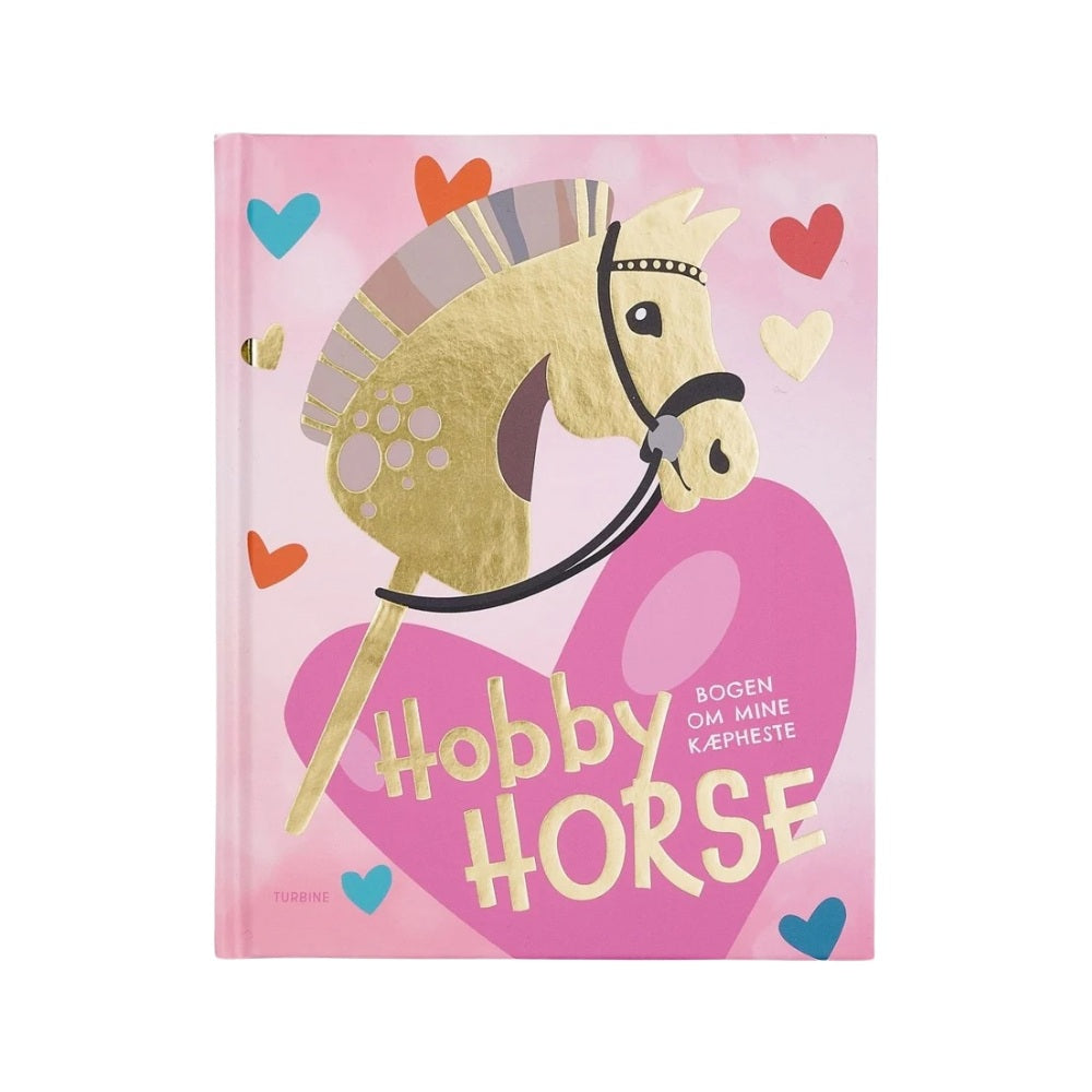 My Hobby Horse Bogen Om Mine Kæpheste