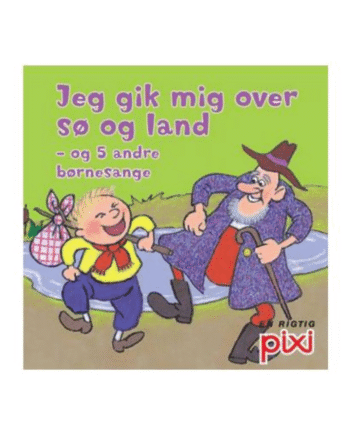 Pixi Bøger Børnesange Jeg Gik Mig Over Sø Og Land Og   Andre Børnesange