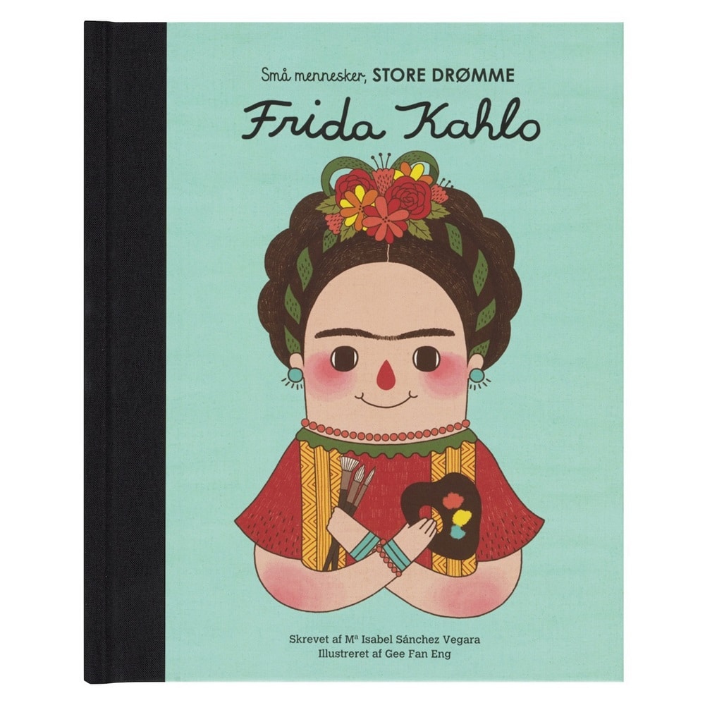 Små Mennesker Store Drømme Frida Kahlo