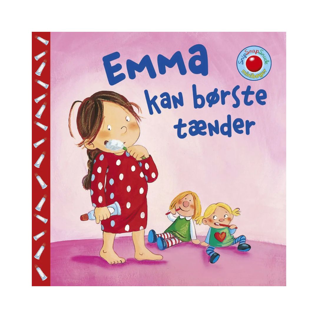 Snip Snap Snude Jeg Er Stor  Emma Kan Børste Tænder