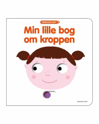 Sprogstart: Min Lille Bog Om Kroppen