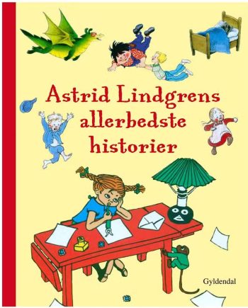 Astrid Lindgrens Allerbedste Historier