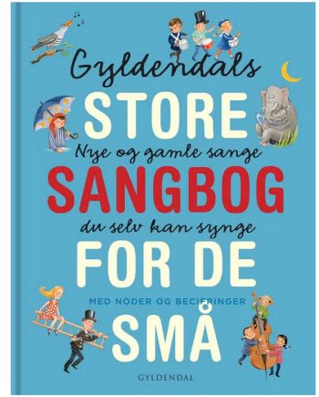 Gyldendals Store Sangbog For De Små