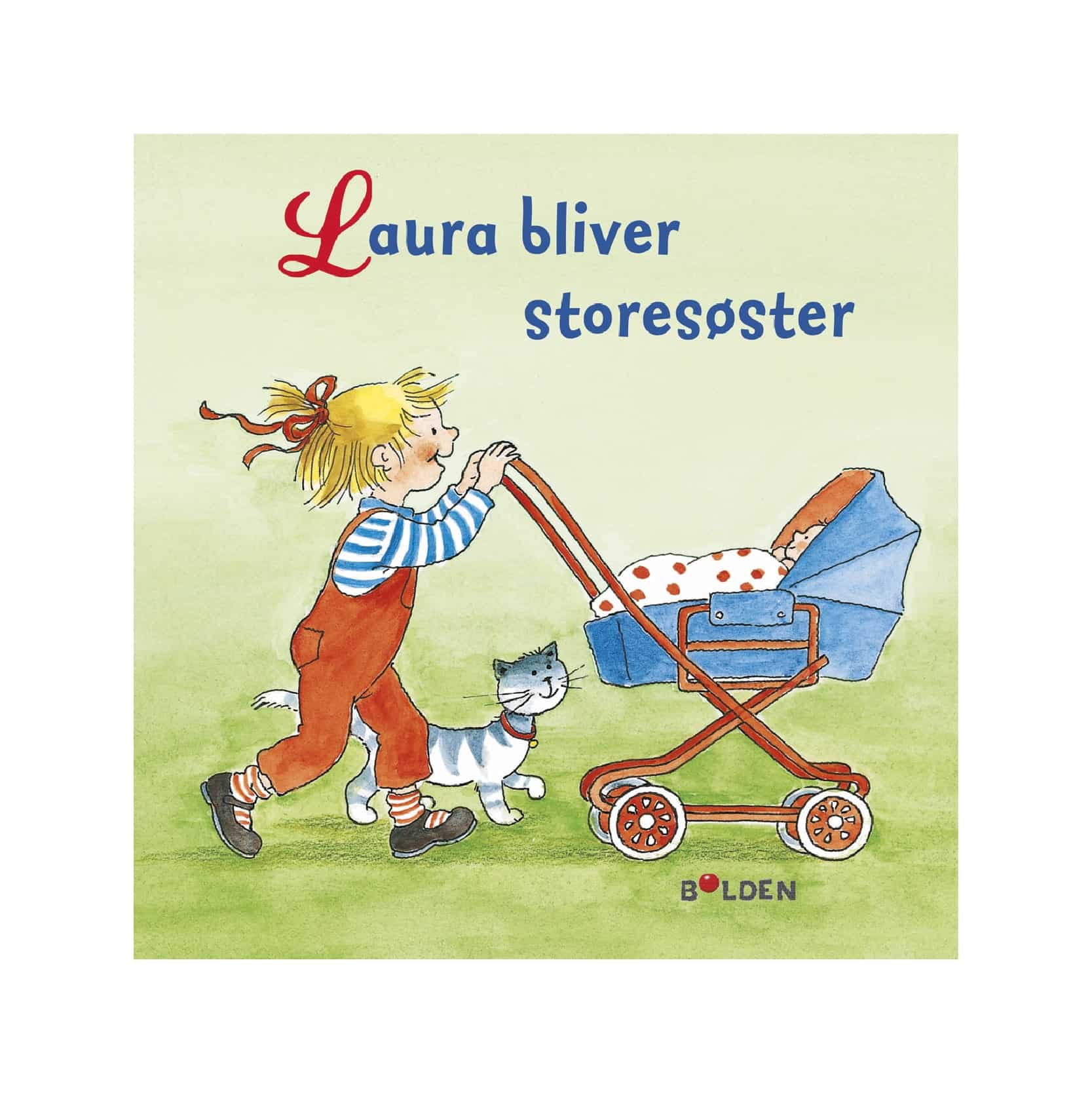 Laura Bliver Storesøster